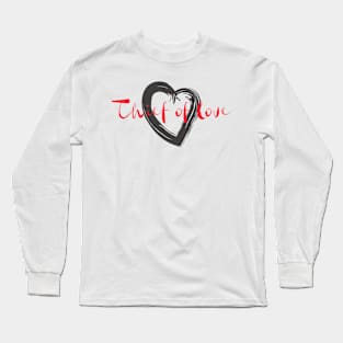 THIEF OF LOVE (horizontal) Long Sleeve T-Shirt